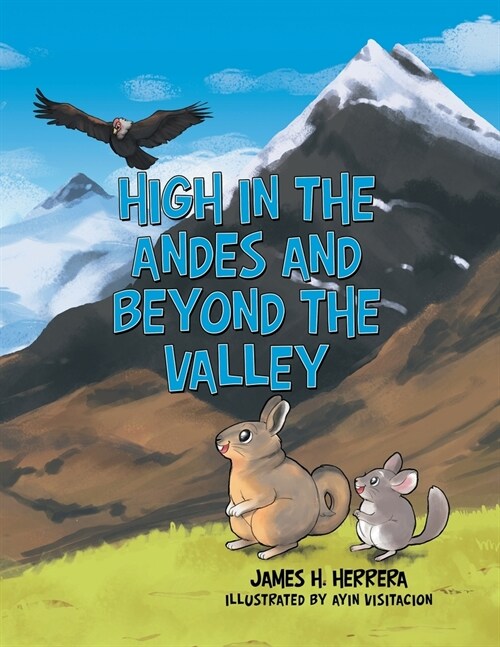 High in the Andes and Beyond the Valley (Paperback)