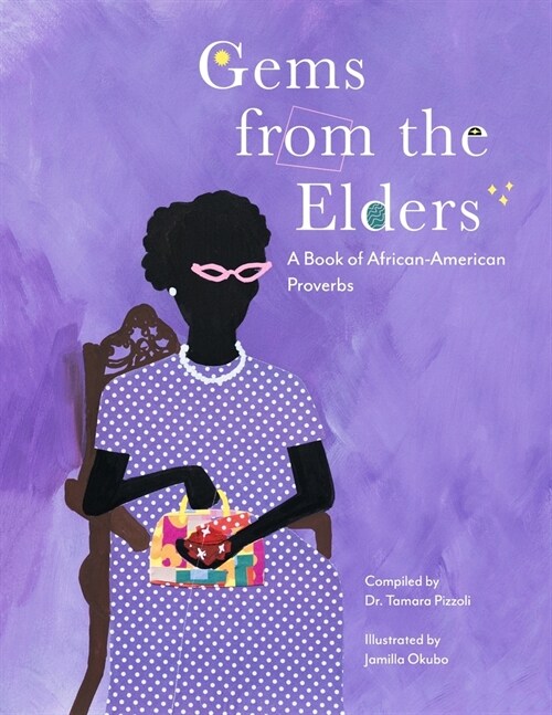 Gems from the Elders: A Book of African-American Proverbs (Paperback)