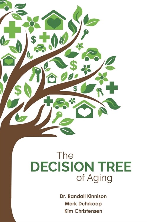 The Decision Tree of Aging (Paperback)