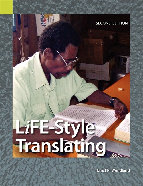 Life-Style Translating: A Workbook for Bible Translators, Second Edition (Paperback)