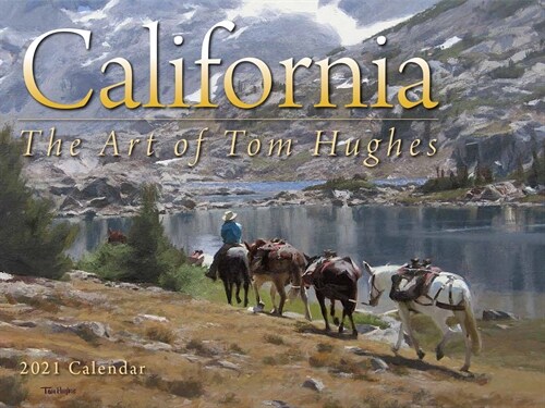 Cal 2021- California Paintings by Tom Hughes Wall (Wall)