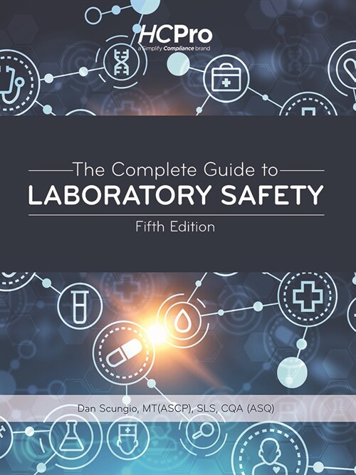 The Complete Guide to Laboratory Safety, Fifth Edition (Paperback, 5)