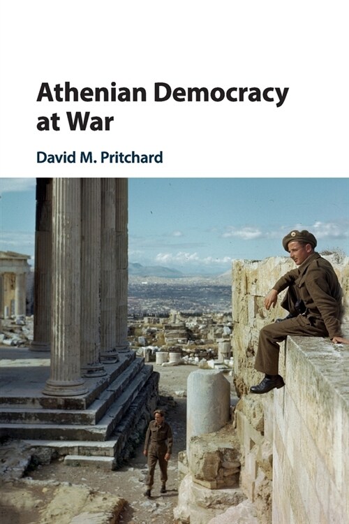 Athenian Democracy at War (Paperback)