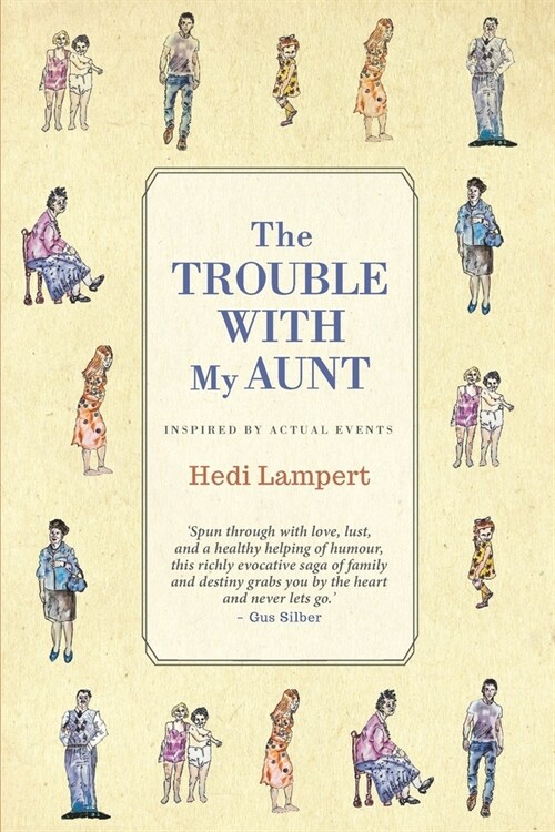The Trouble With My Aunt: Inspired by Actual Events (Paperback)