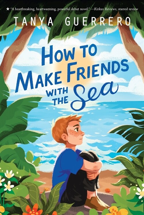 How to Make Friends with the Sea (Paperback)