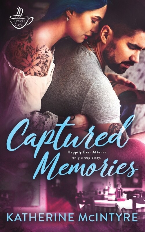 Captured Memories: Cupids Cafe #3 (Paperback)