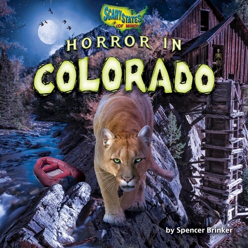 Horror in Colorado (Library Binding)