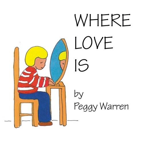 Where Love Is (Hardcover)