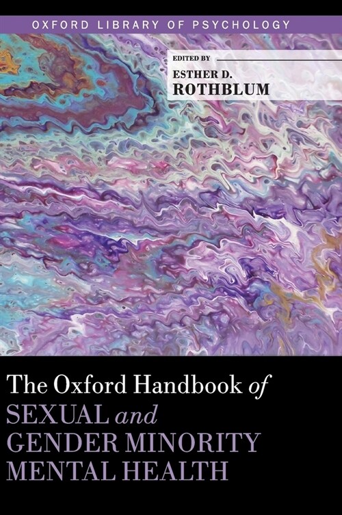 Oxford Handbook of Sexual and Gender Minority Mental Health (Hardcover)