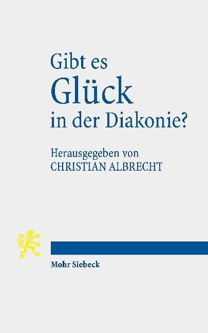 Gibt Es Gluck in Der Diakonie? (Paperback)