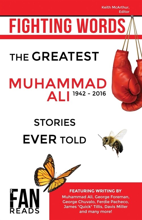 Fighting Words: The Greatest Muhammad Ali Stories Ever Told (Paperback)
