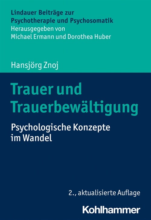 Trauer Und Trauerbewaltigung: Psychologische Konzepte Im Wandel (Paperback, 2)