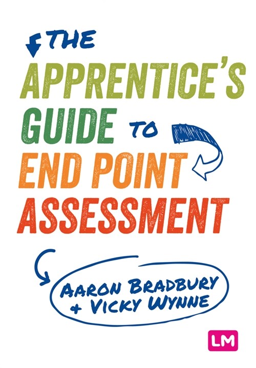 The Apprentice’s Guide to End Point Assessment (Paperback)