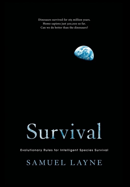 Survival: Evolutionary Rules for Intelligent Species Survival (Hardcover)