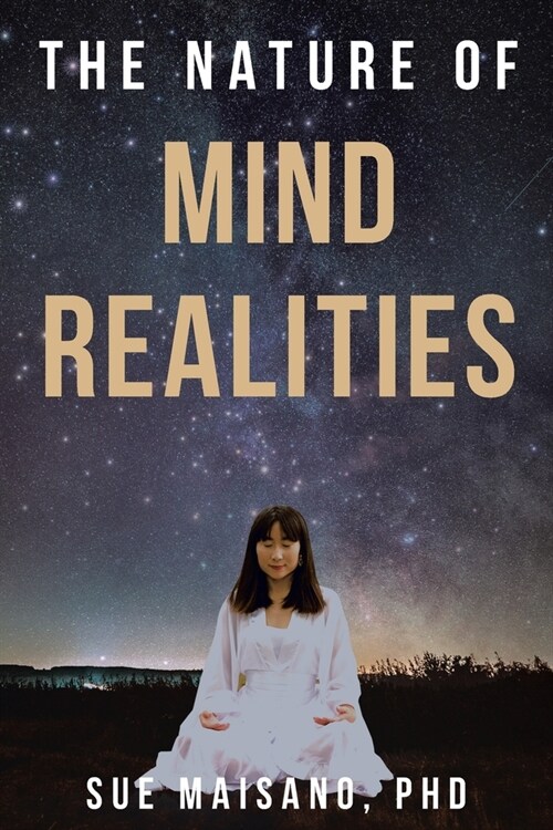 The Nature of Mind Realities (Paperback)