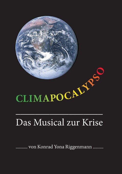 Climapocalypso: Das Musical zur Krise (Paperback)