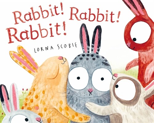 Rabbit! Rabbit! Rabbit! (Hardcover)