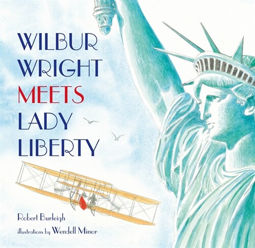 [중고] Wilbur Wright Meets Lady Liberty (Hardcover)