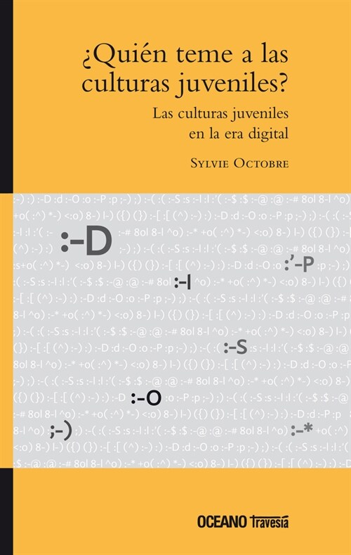 풯ui? Teme a Las Culturas Juveniles? Las Culturas Juveniles En La Era Digital (Paperback)