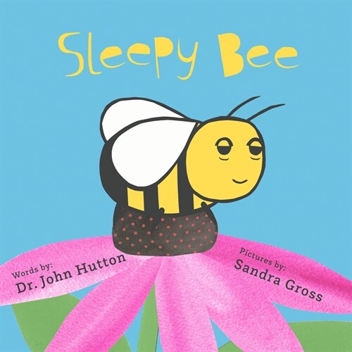 Sleepy Bee (Board Books)