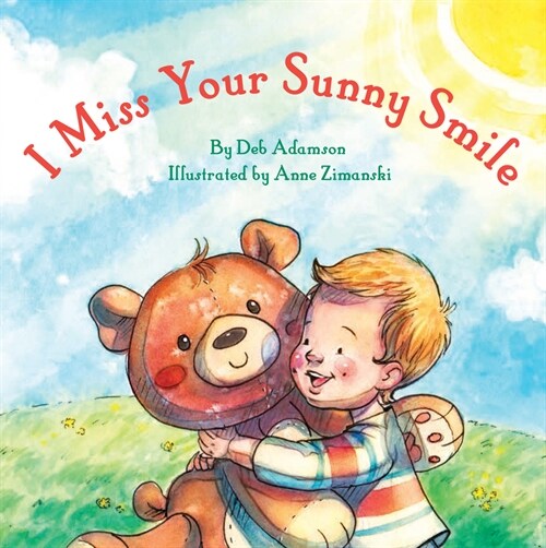 I Miss Your Sunny Smile (Board Books)
