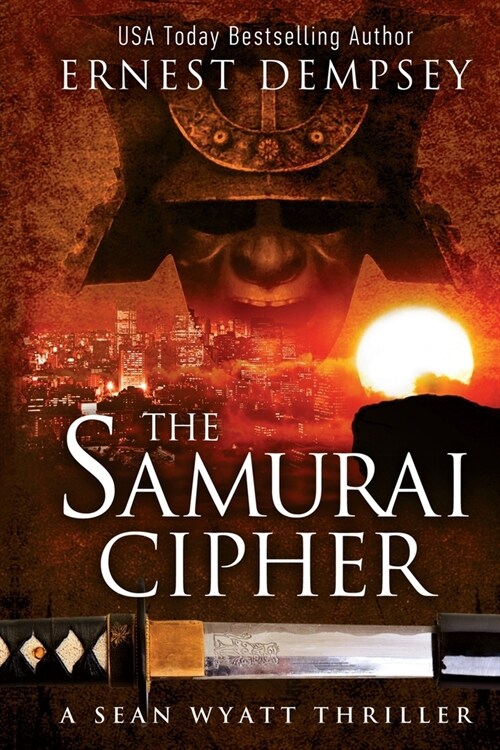 The Samurai Cipher: A Sean Wyatt Thriller (Paperback)