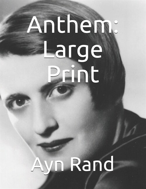 Anthem: Large Print (Paperback)