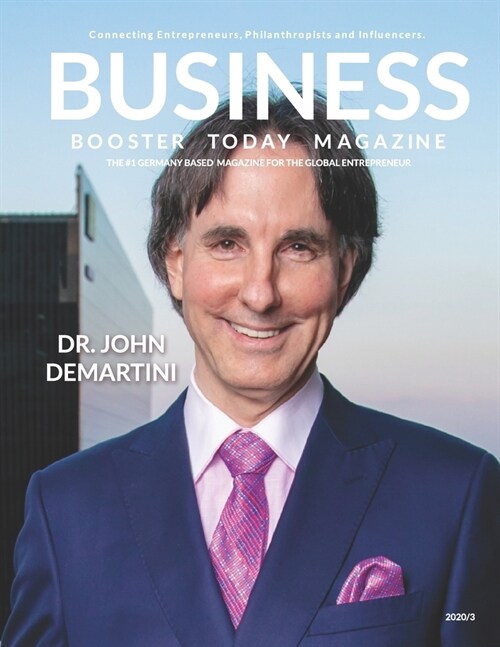Business Booster Today Magazine: Interview with Dr. John Demartini (Paperback)