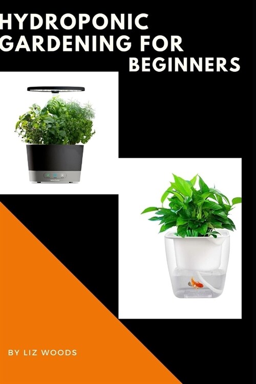 Hydroponic Gardening for Beginners (Paperback)