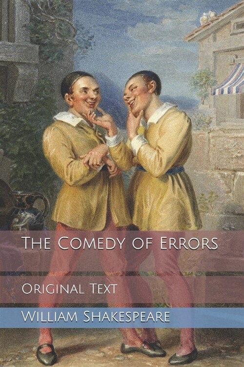 The Comedy of Errors: Original Text (Paperback)