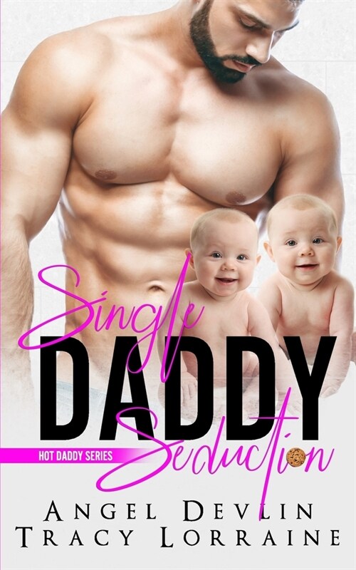 Single Daddy Seduction (Paperback)