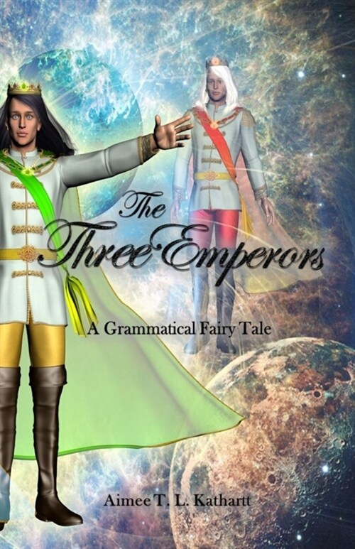 The Three Emperors: A Grammatical Fairy Tale (Paperback)