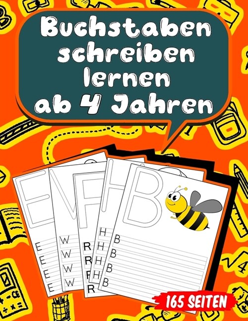 Buchstaben schreiben lernen ab 4 Jahren: 165 Seiten Grundschrift Vorschule ?ungen (Paperback)