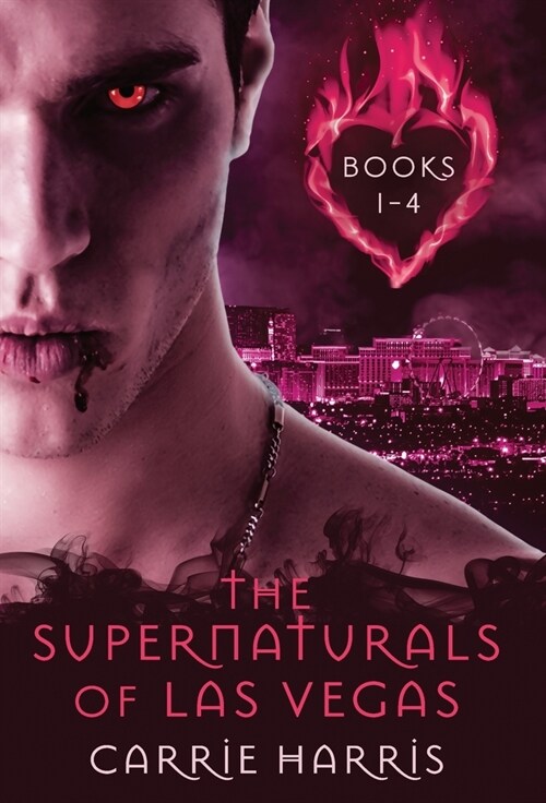 The Supernaturals of Las Vegas Books 1-4 (Hardcover)