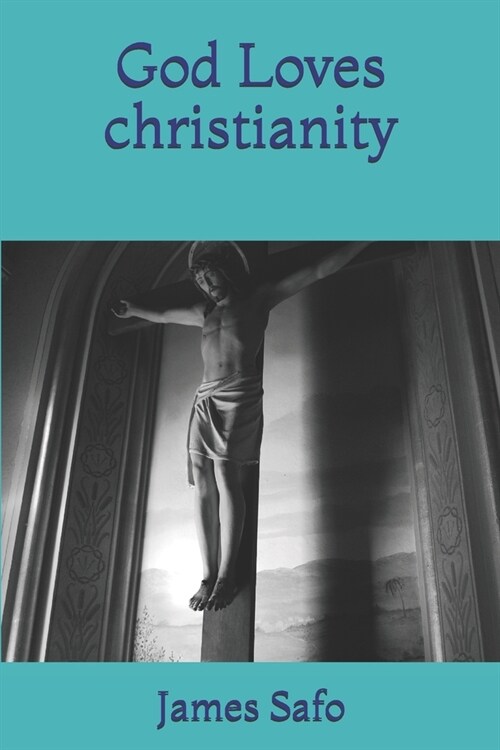 God Loves christianity (Paperback)