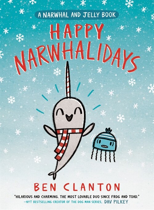 Narwhal and Jelly Book #5: Happy Narwhalidays (Hardcover)