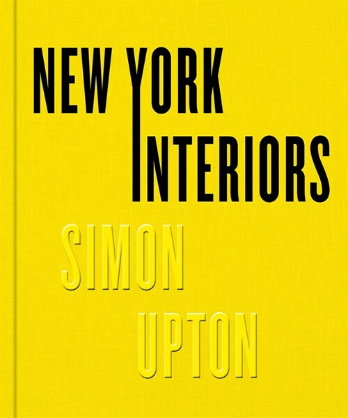 New York Interiors: Simon Upton (Hardcover)