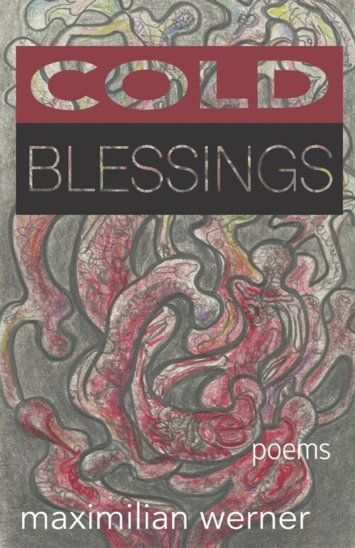 Cold Blessings (Paperback)