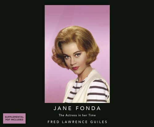 Jane Fonda: The Actress in Her Time: Fred Lawrence Guiles Hollywood Collection (MP3 CD)