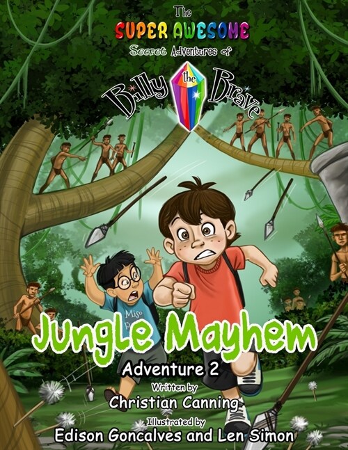 The Super Awesome Secret Adventures of Billy the Brave: Jungle Mayhem (Paperback)