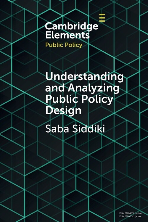 Understanding and Analyzing Public Policy Design (Paperback)