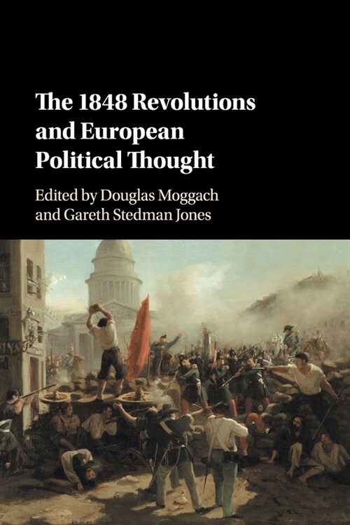 The 1848 Revolutions and European Political Thought (Paperback)