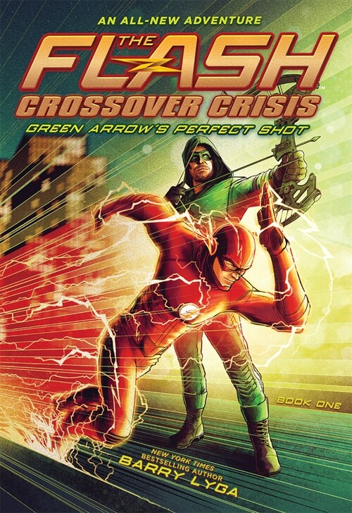 The Flash: Green Arrows Perfect Shot (Crossover Crisis #1) (Paperback)