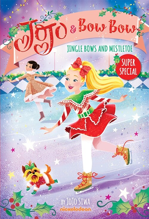 Jingle Bows and Mistletoe (Jojo and Bowbow Super Special) (Hardcover)
