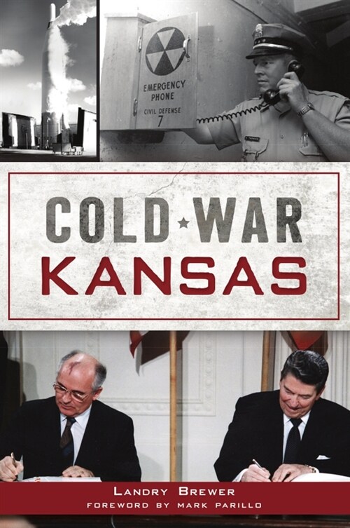 Cold War Kansas (Paperback)