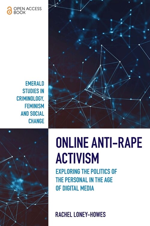 Online Anti-Rape Activism : Exploring the Politics of the Personal in the Age of Digital Media (Paperback)