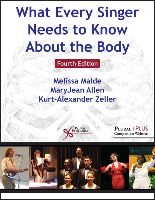 What Every Singer Needs to Know About the Body (Paperback, 4 New edition)