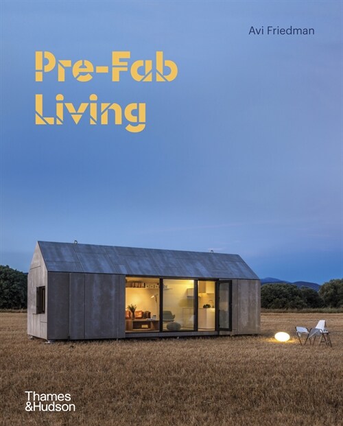 Pre-Fab Living (Hardcover)