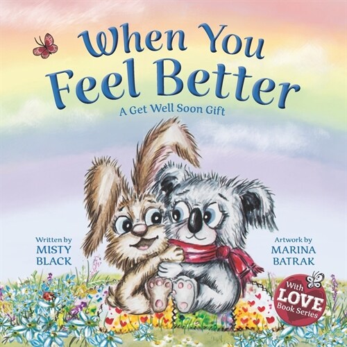 When You Feel Better: A Get Well Soon Gift (Paperback)