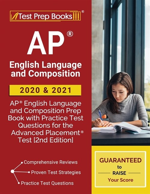 AP English Language and Composition 2020 and 2021: AP English Language and Composition Prep Book with Practice Test Questions for the Advanced Placeme (Paperback)